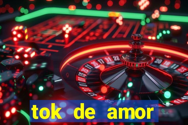 tok de amor boutique santos